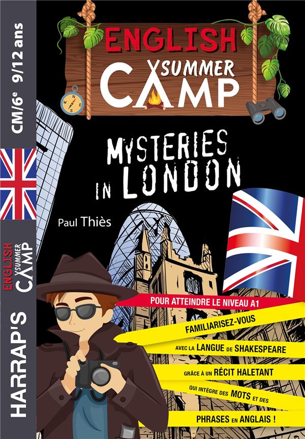 English summer camp ; CM, 6e ; Misteries in London