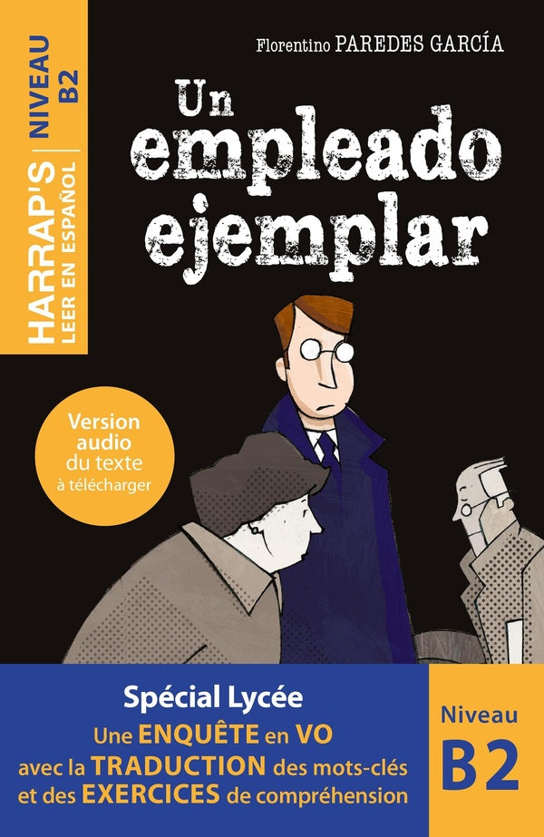 Leer en espanol : B2 ; Un empleado ejemplar