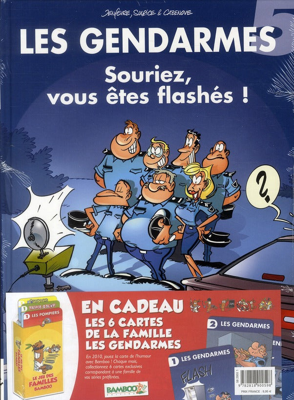 Les gendarmes Tome 5 : souriez, vous êtes flashés !