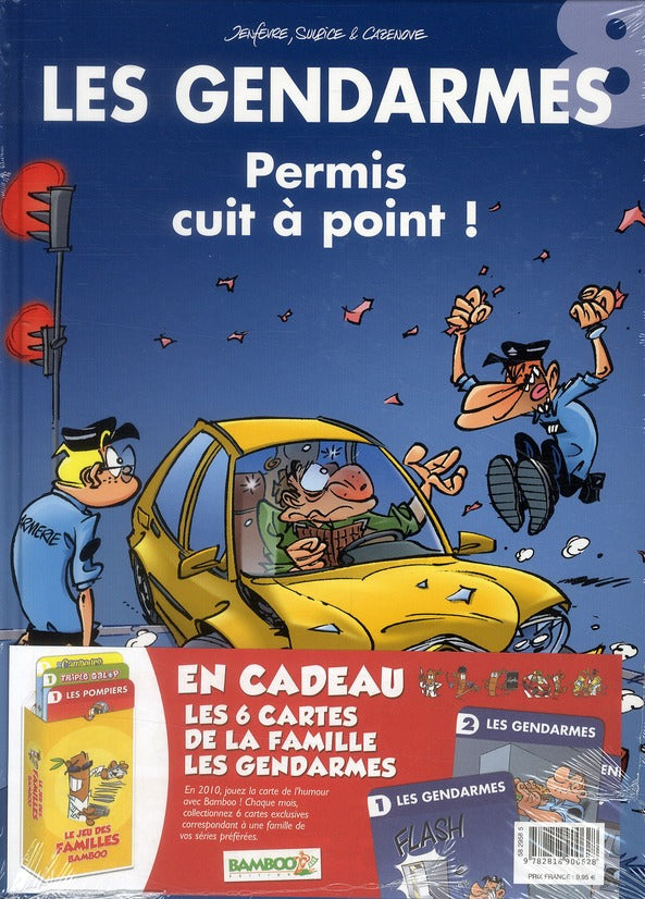 Les gendarmes Tome 8 : permis cuit à point !