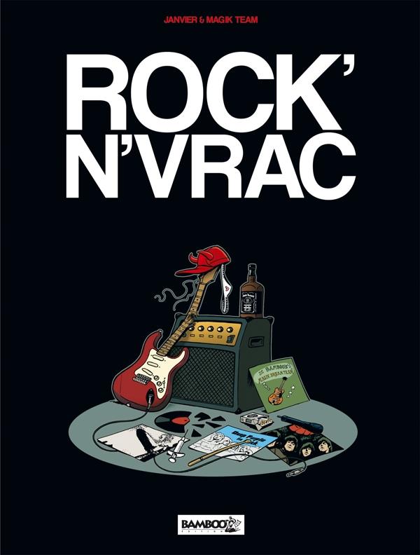 Rock en vrac Tome 1