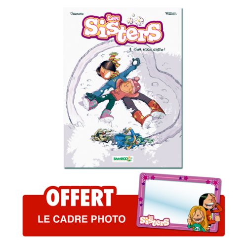 Les Sisters Tome 4 : c'est nikol crème !