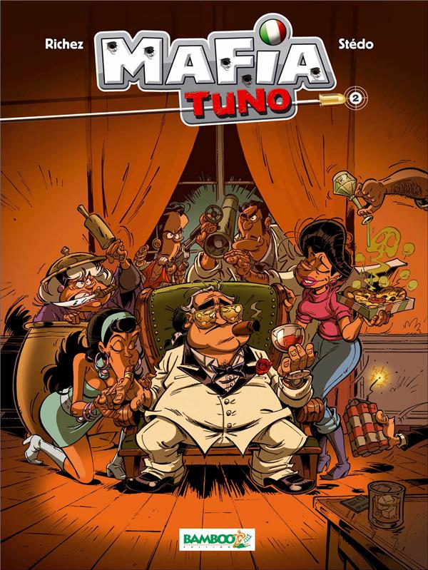 Mafia Tuno Tome 2 ; Don qui shoote