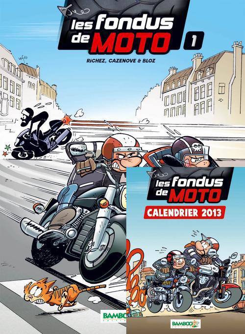 Les fondus de moto Tome 1