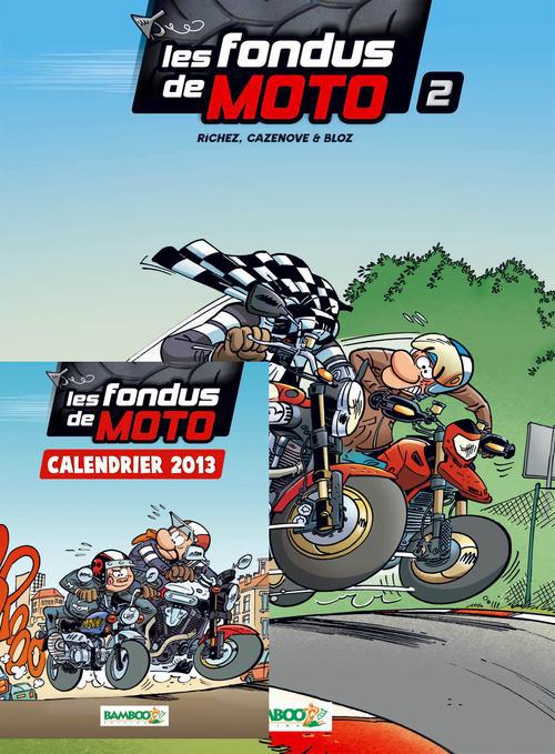 Les fondus de moto Tome 2