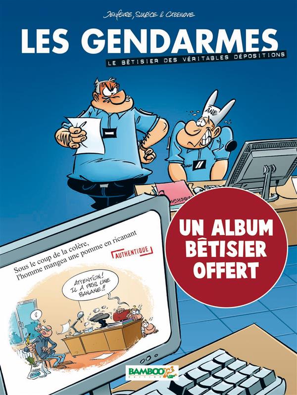 Les gendarmes Hors-Série Tome 1 : le bêtisier des véritables dépositions