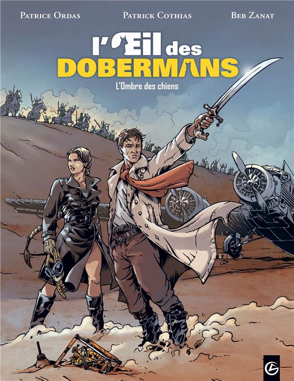 L'oeil des dobermans Tome 2 ; l'ombre des chiens