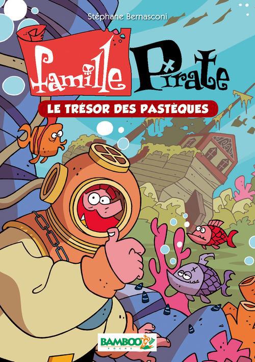 Famille Pirate Tome 4