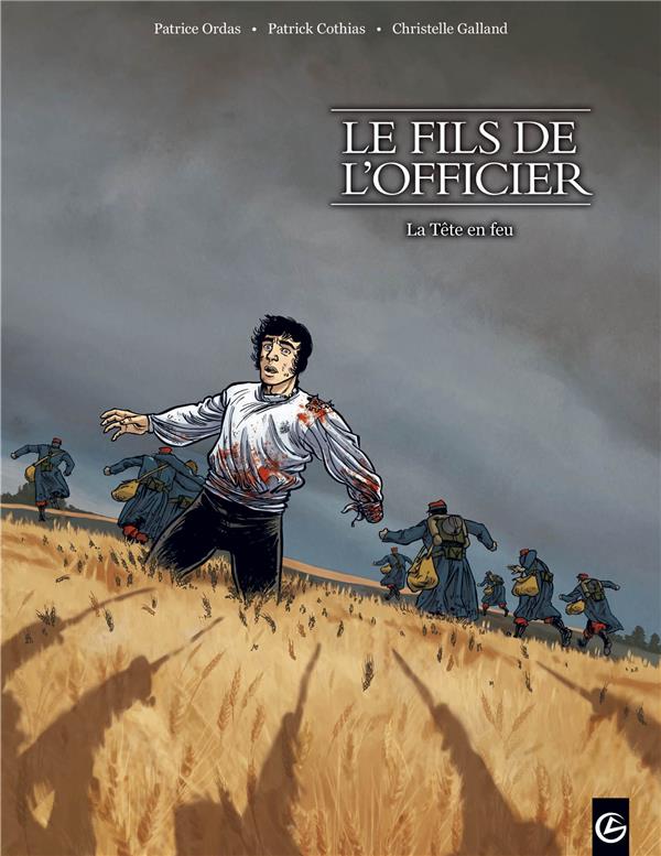 Le fils de l'officier Tome 3 ; la tête en feu