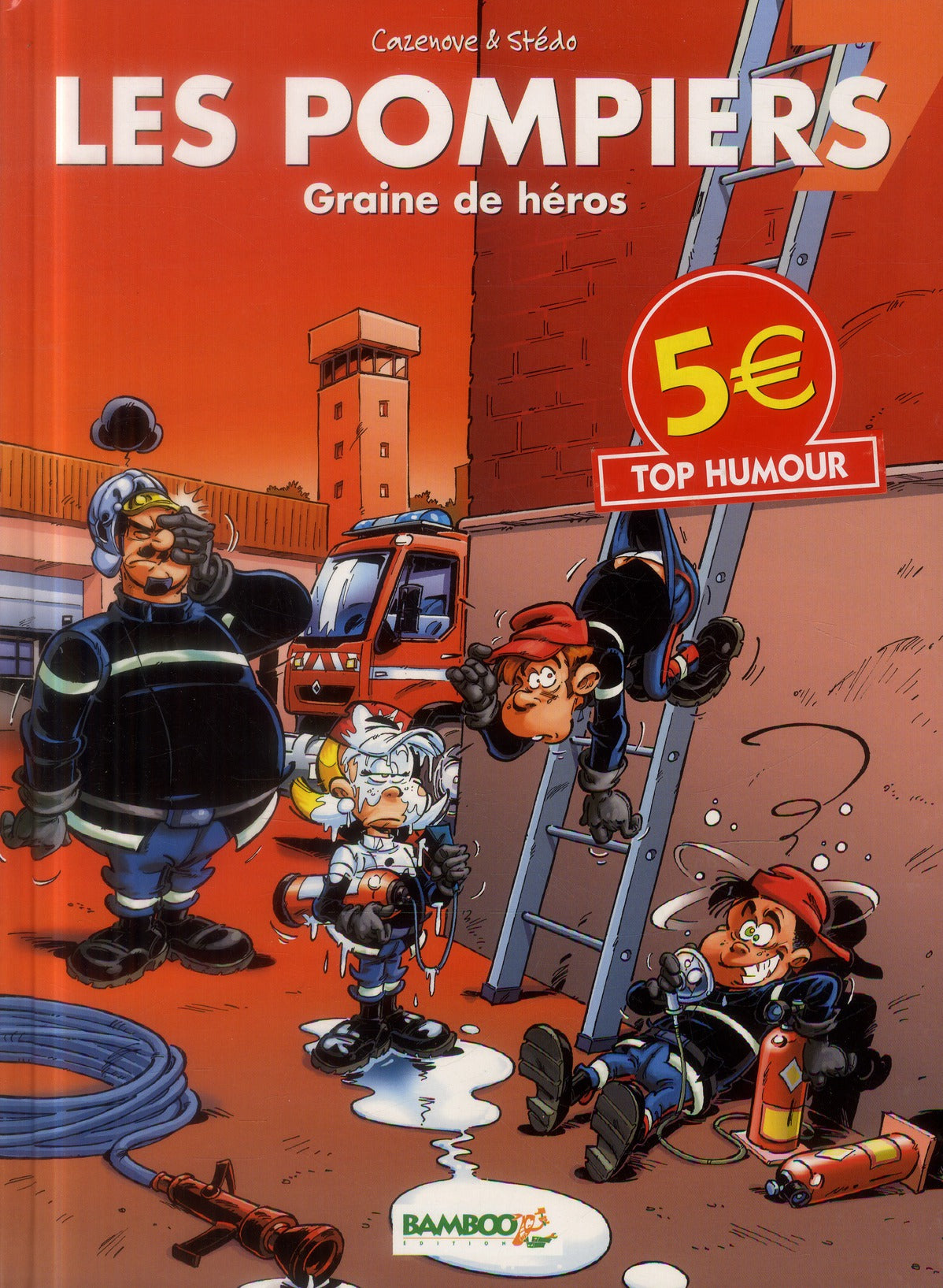 Les pompiers Tome 7 : graine de héros