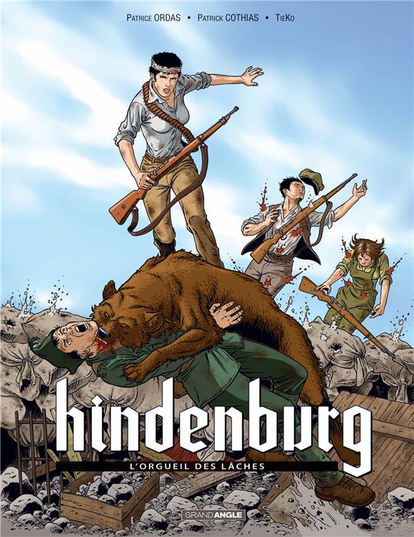 Hindenburg Tome 2 : l'orgueil des lâches