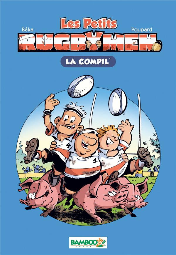 Les petits rugbymen : La Compil Tome 1