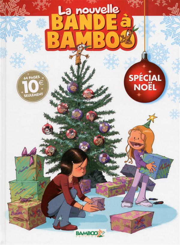 La nouvelle bande à Bamboo ; spécial Noël