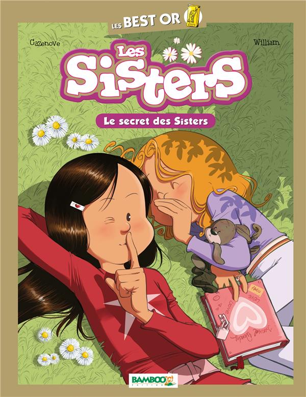 Les Sisters : best or : les secrets des Sisters