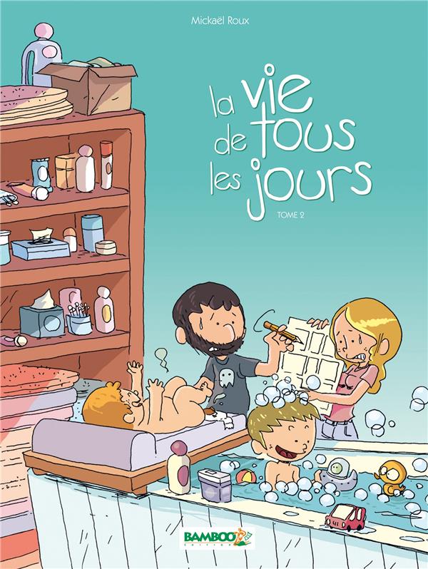 La vie de tous les jours Tome 2