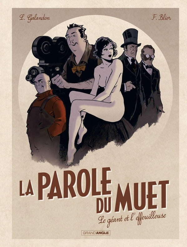 La parole du muet Tome 1 : le géant et l'effeuilleuse