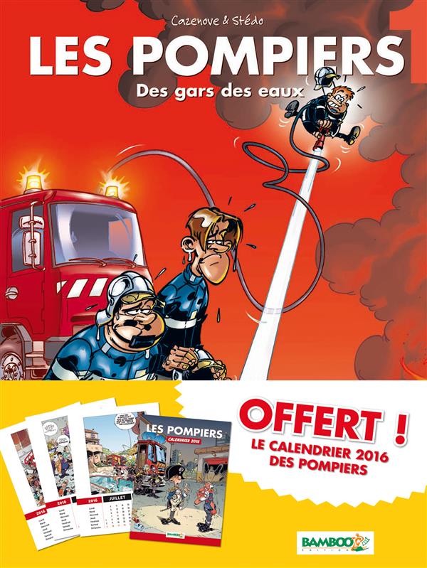 Les pompiers Tome 1 : des gars des eaux