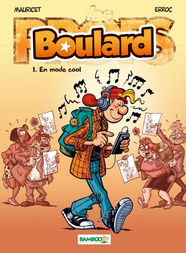 Boulard Tome 1 : en mode cool
