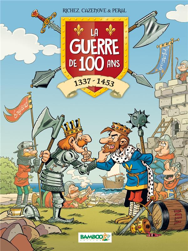La guerre de 100 ans Tome 1