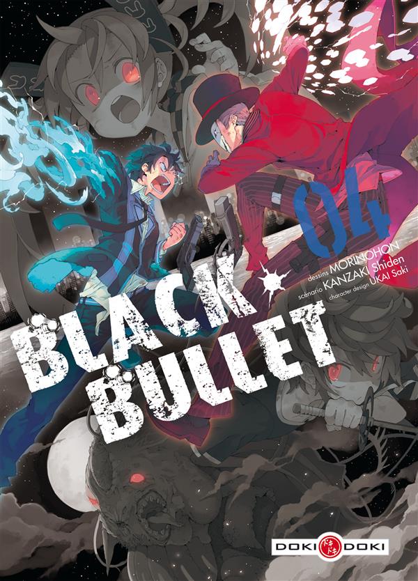 Black bullet Tome 4