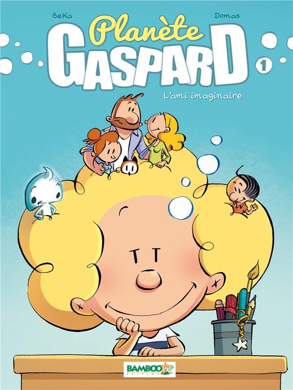 Planète Gaspard Tome 1 ; l'ami imaginaire