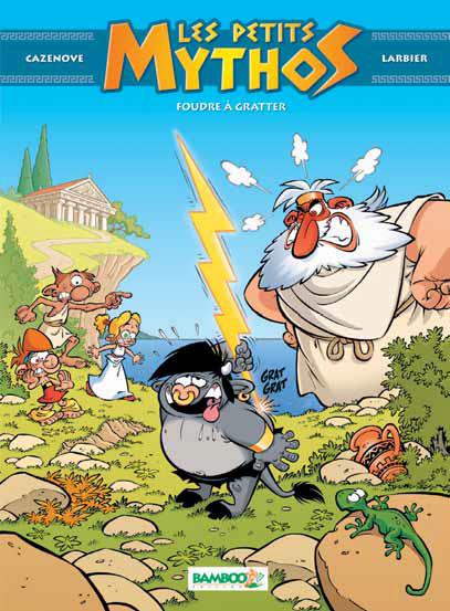 Les Petits Mythos Tome 1 : foudre à gratter