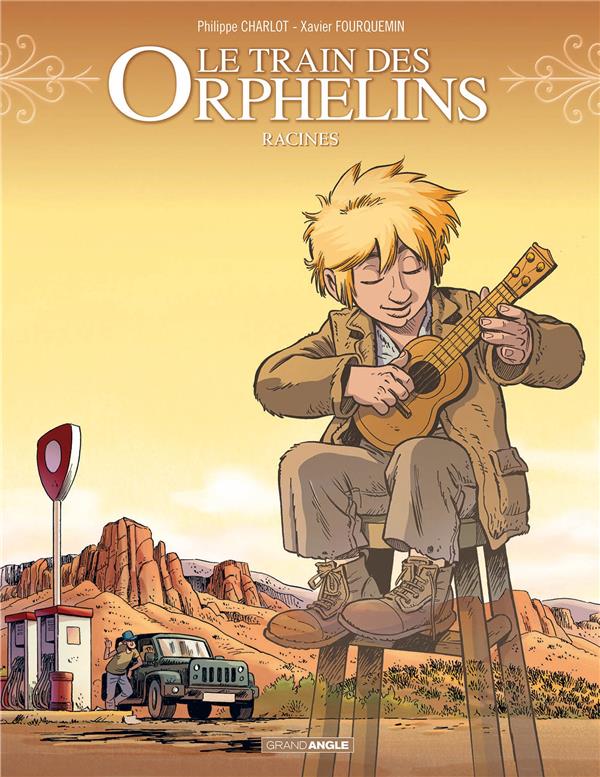 Le train des orphelins Tome 7 : racines