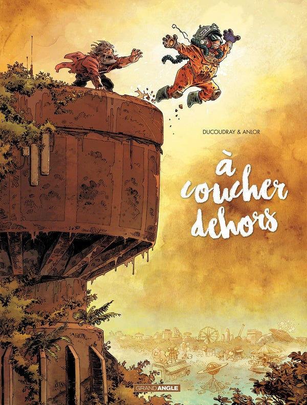 à coucher dehors Tome 2