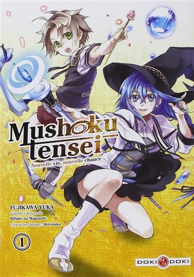 Mushoku tensei : nouvelle vie, nouvelle chance Tome 1