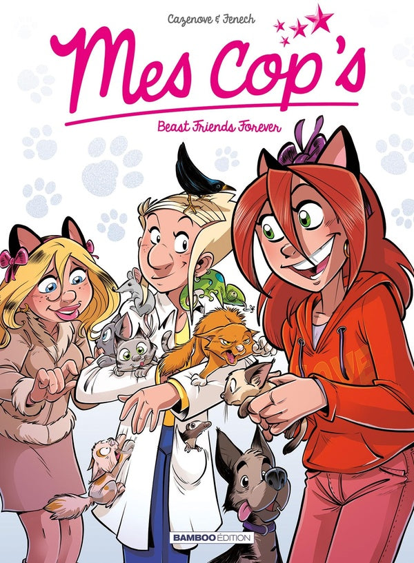 Mes cop's Tome 9 : beast friends forever