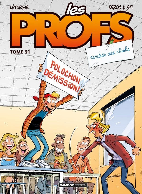 Les profs Tome 21 : rentrée des clashs