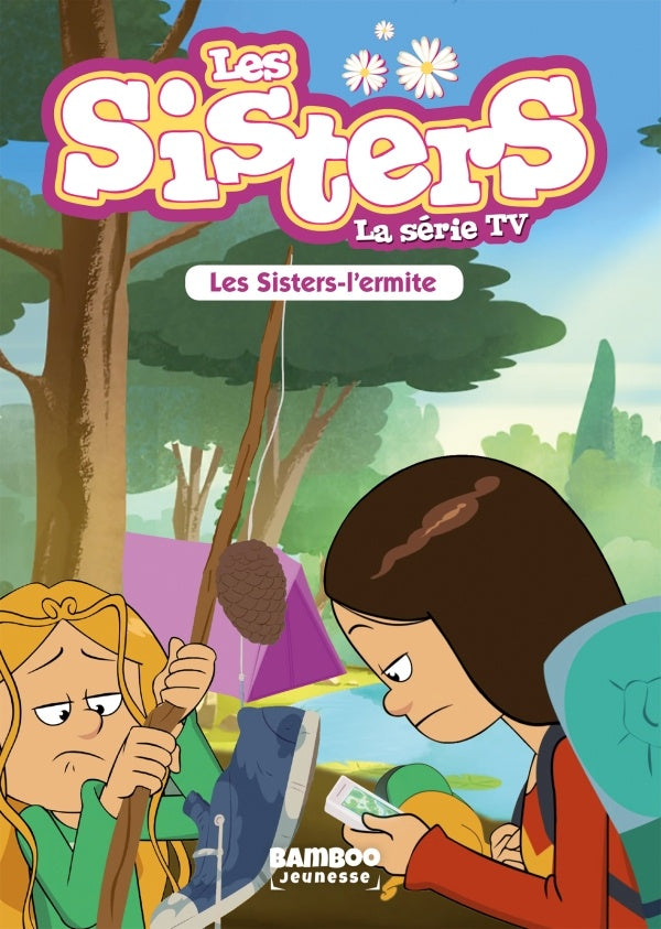 Les Sisters, la série TV Tome 14 : les Sisters-l'ermite