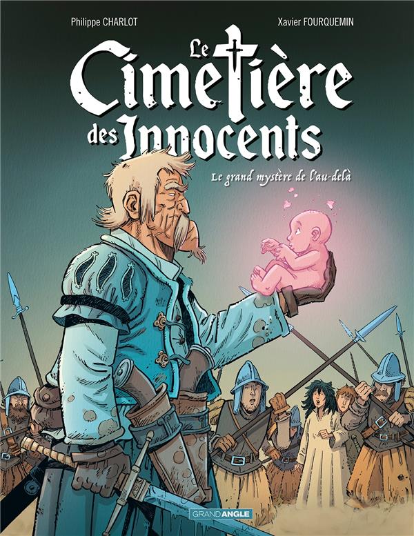 Le cimetière des innocents Tome 3 : le grand mystère de l'au-delà
