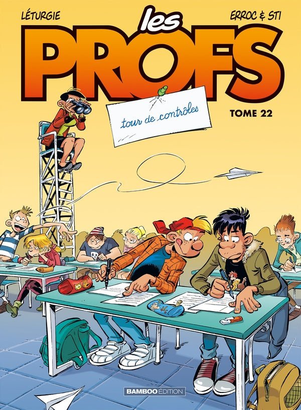 Les profs Tome 22 : tour de contrôles