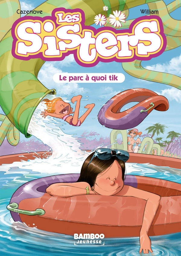 Les Sisters Tome 2 : le parc à quoi tik