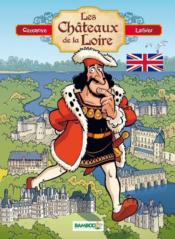 Les châteaux de la Loire