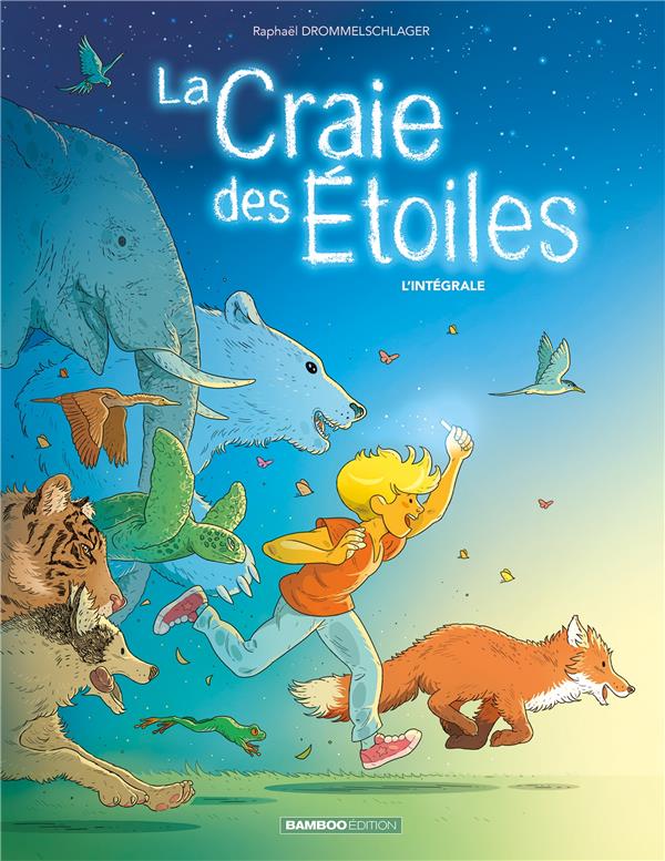 La craie des étoiles : Intégrale Tomes 1 et 2