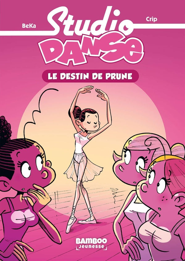 Studio danse Tome 1 : le destin de Prune