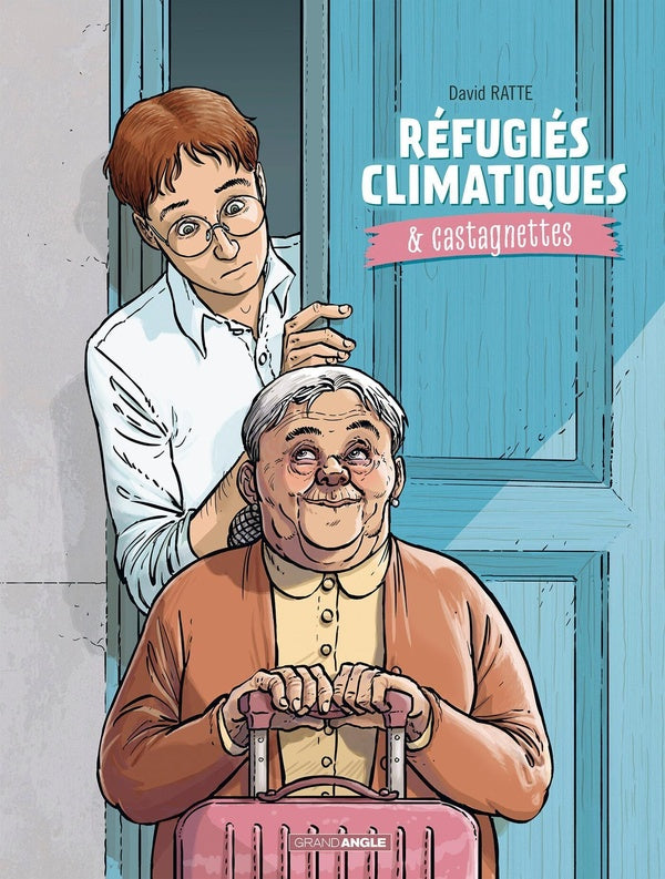 Réfugiés climatiques & castagnettes Tome 1