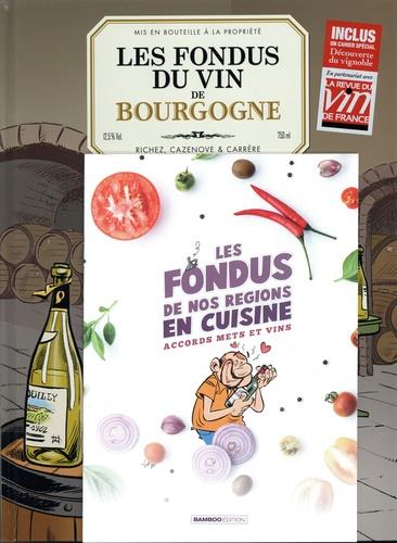 Les fondus du vin de Bourgogne
