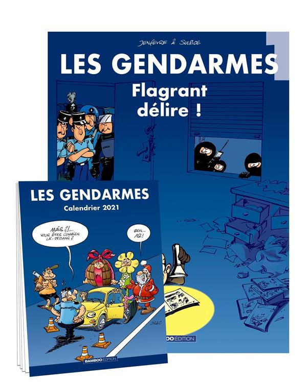 Les gendarmes Tome 1 : flagrant délire !