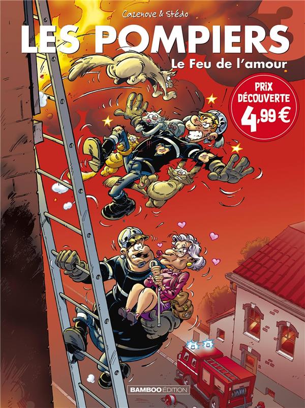 Les pompiers Tome 3 : le feu de l'amour