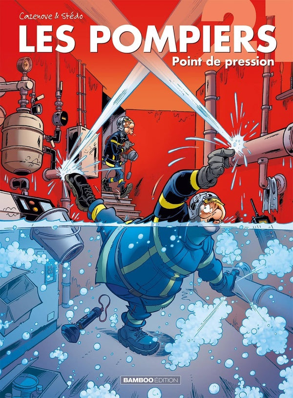 Les pompiers Tome 21 : point de pression