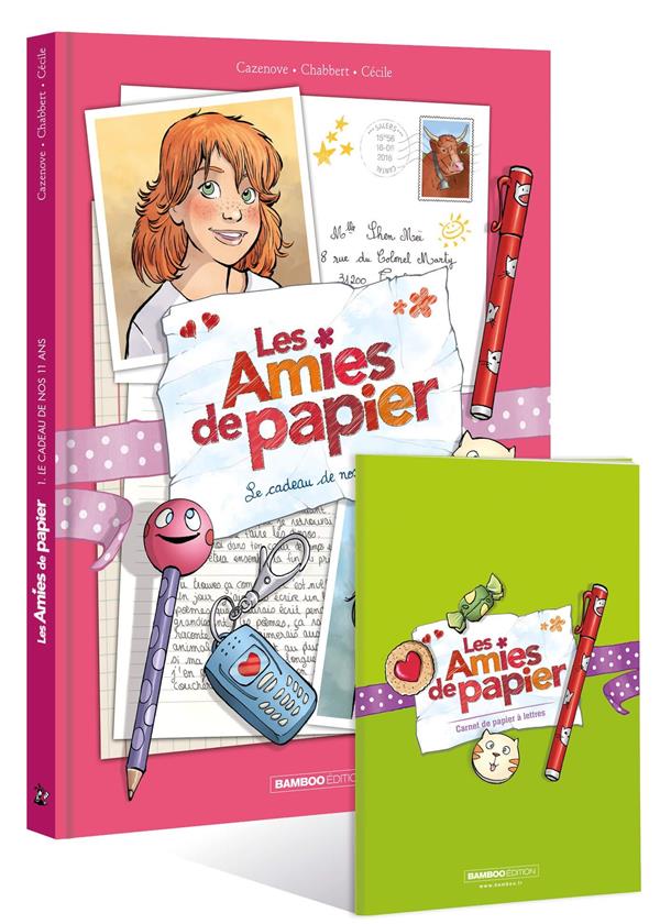 Les amies de papier Tome 1 : le cadeau de nos 11 ans