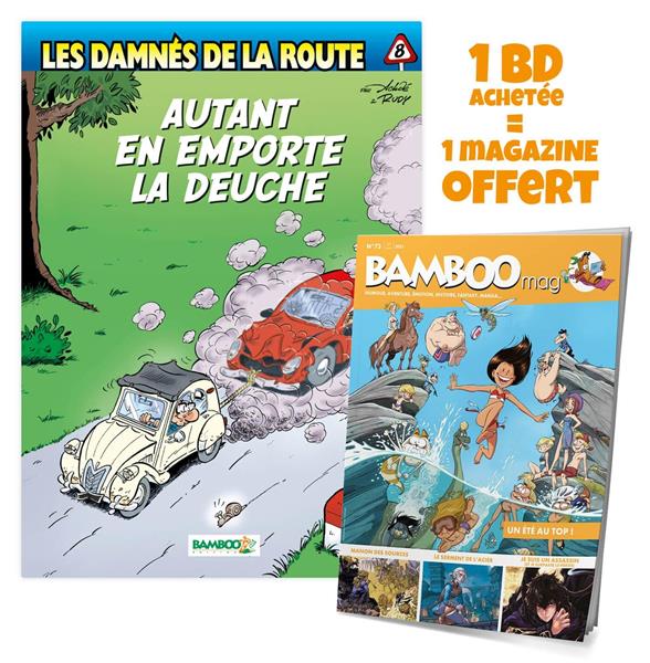 Les damnés de la route Tome 8 : autant en emporte la Deuche