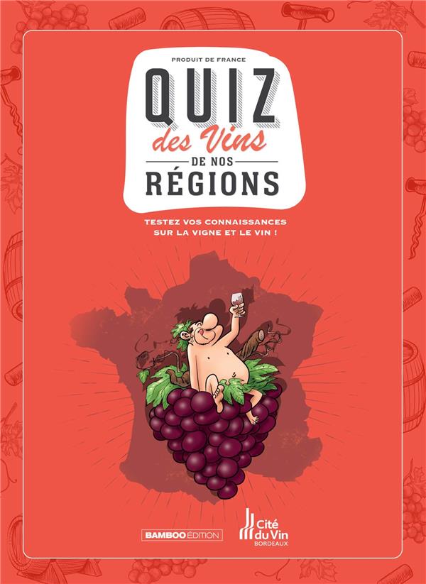 Quizz des vins de nos régions
