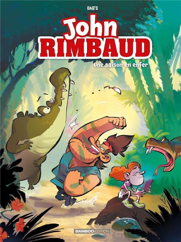 John Rimbaud Tome 1 : Un saison en enfer