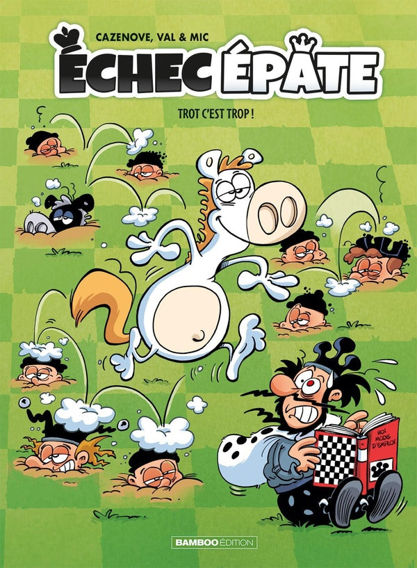 échec épate Tome 2 : trot c'est trop !