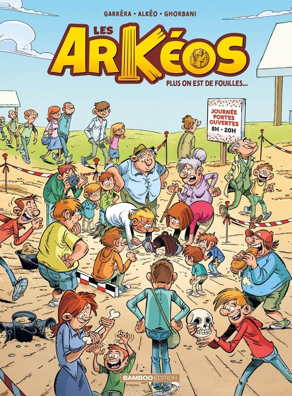 Les Arkéos Tome 2 : plus on est de fouilles...