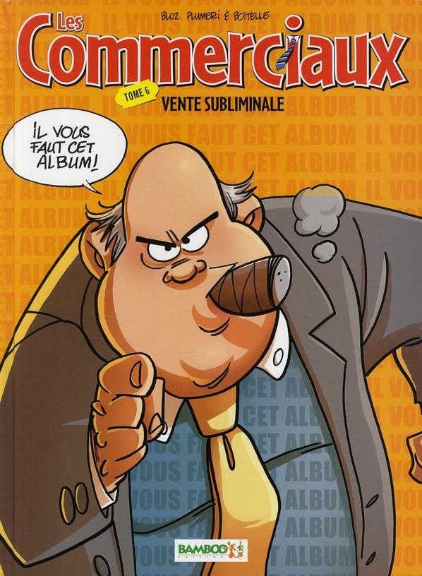 Les commerciaux Tome 6 : vente subliminale